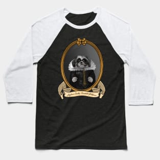 Renaissance Dog - Highness Dudley Trandable Giddymore Baseball T-Shirt